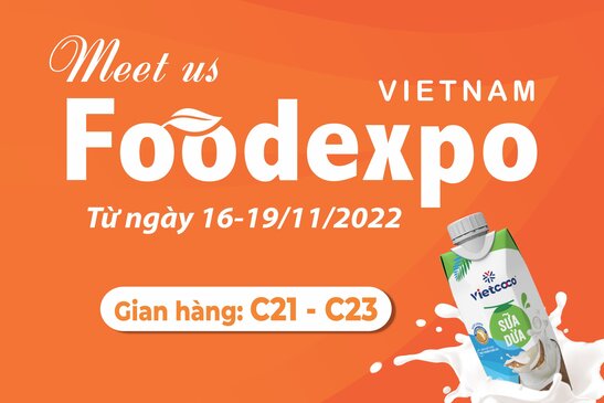 VIETCOCO THAM GIA TRIỂN LÃM CÔNG NGHIỆP THỰC PHẨM VIỆT NAM 2022 - VIETNAM FOODEXPO 2022