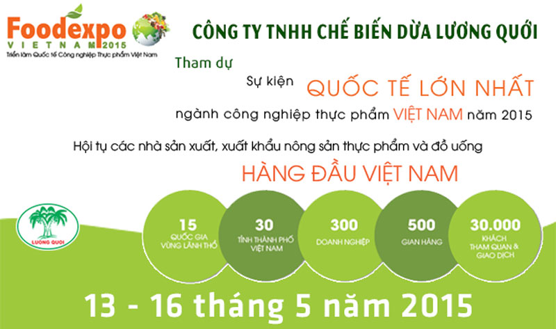 CÔNG TY TNHH CBD LƯƠNG QUỚI SẮP THAM GIA HỘI CHỢ TRIỂN LÃM FOODEXPO 2015