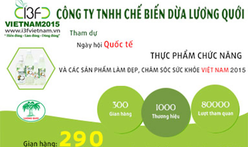 CÔNG TY TNHH CBD LƯƠNG QUỚI SẮP THAM GIA NGÀY HỘI QUỐC TẾ THỰC PHẨM CHỨC NĂNG & CÁC SẢN PHẨM LÀM ĐẸP, CHĂM SÓC SỨC KHỎE VIỆT NAM - I3F VIETNAM 2015